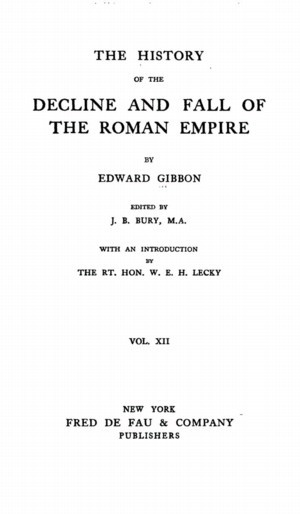 The History of the Decline and Fall of the Roman Empire