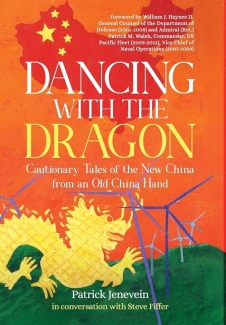 Dancing with the Dragon: Cautionary Tales of a New China from an Old China Hand book cover