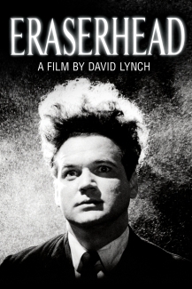 Eraserhead A film by David Lynch poster