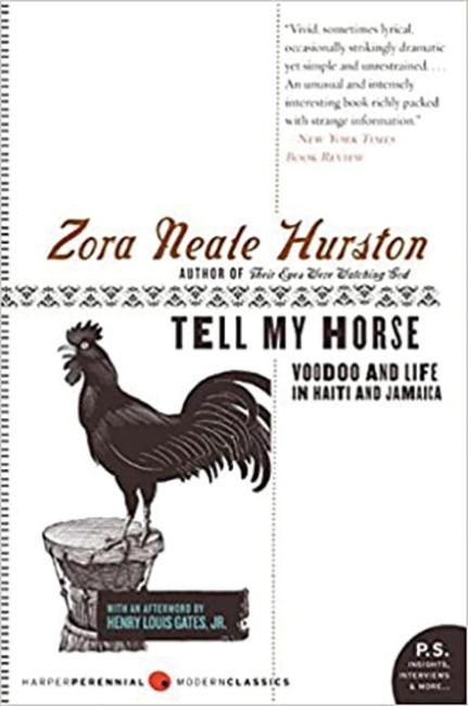 ell My Horse: Voodoo Life in Haiti and Jamaica by Zora Neale Hurston book cover