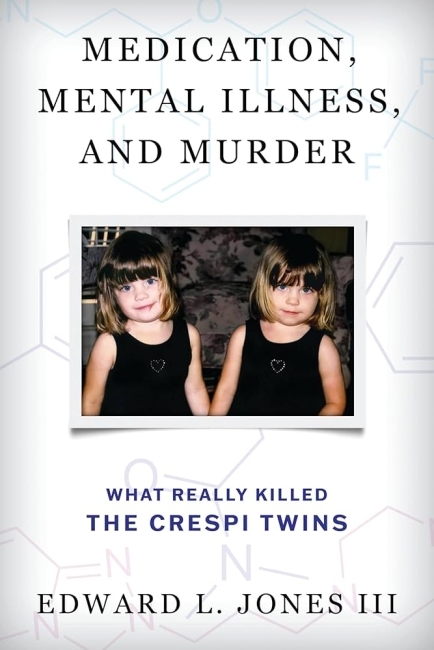 the cover of a book titled "Medication, Mental Illness, and Murder"