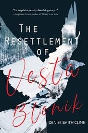 book cover for "The Resettlement of Vesta Blonik"