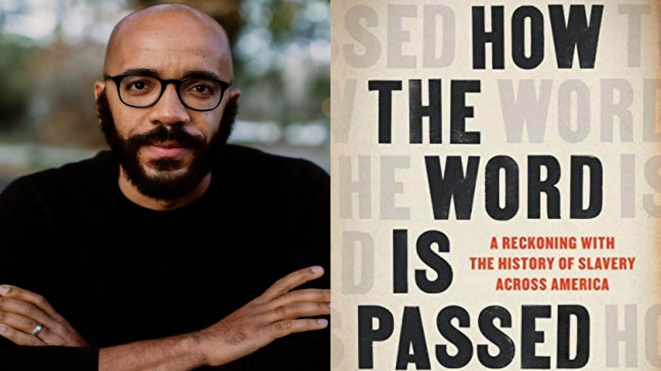 Clint Smith headshot alongside his book cover, How the Word is Passed